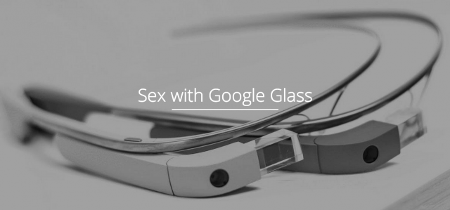 Sex with Google Glass